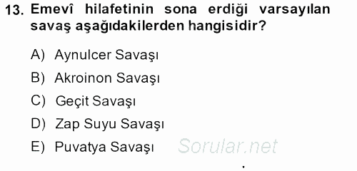 İslam Tarihi ve Medeniyeti 1 2014 - 2015 Dönem Sonu Sınavı 13.Soru