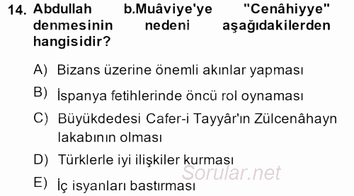 İslam Tarihi ve Medeniyeti 1 2014 - 2015 Dönem Sonu Sınavı 14.Soru