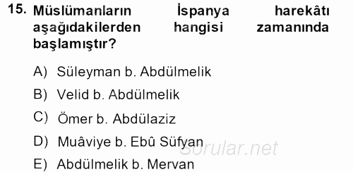 İslam Tarihi ve Medeniyeti 1 2014 - 2015 Dönem Sonu Sınavı 15.Soru