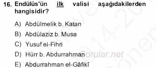 İslam Tarihi ve Medeniyeti 1 2014 - 2015 Dönem Sonu Sınavı 16.Soru