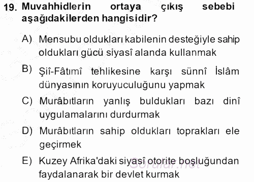 İslam Tarihi ve Medeniyeti 1 2014 - 2015 Dönem Sonu Sınavı 19.Soru