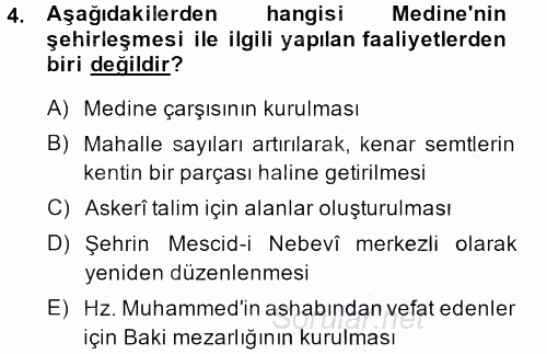 İslam Tarihi ve Medeniyeti 1 2014 - 2015 Dönem Sonu Sınavı 4.Soru