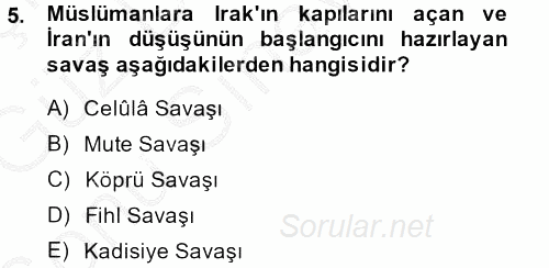 İslam Tarihi ve Medeniyeti 1 2014 - 2015 Dönem Sonu Sınavı 5.Soru