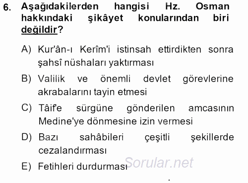 İslam Tarihi ve Medeniyeti 1 2014 - 2015 Dönem Sonu Sınavı 6.Soru