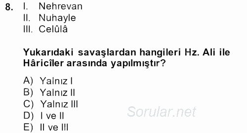 İslam Tarihi ve Medeniyeti 1 2014 - 2015 Dönem Sonu Sınavı 8.Soru