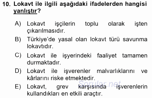 Endüstri İlişkileri 2015 - 2016 Tek Ders Sınavı 10.Soru