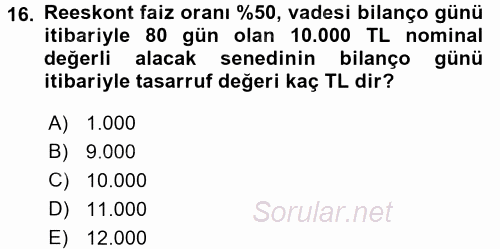Envanter ve Bilanço 2015 - 2016 Tek Ders Sınavı 16.Soru
