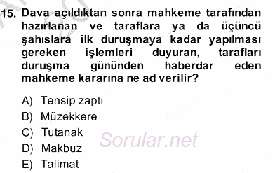 Hukuk Dili Ve Adli Yazışmalar 2013 - 2014 Ara Sınavı 15.Soru