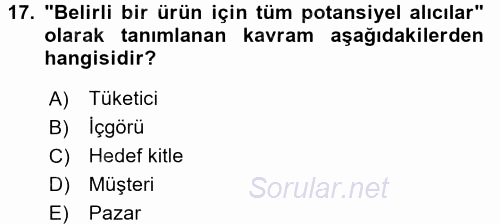 Marka ve Yönetimi 2015 - 2016 Tek Ders Sınavı 17.Soru