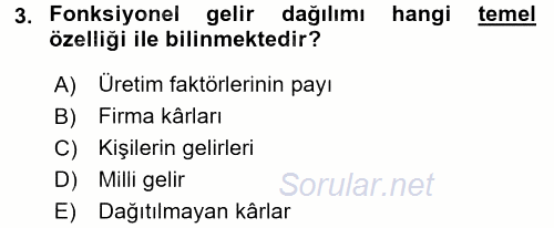 Gelir Dağılımı ve Yoksulluk 2017 - 2018 Dönem Sonu Sınavı 3.Soru