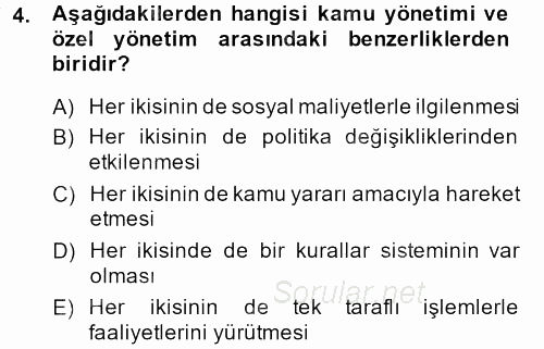 Kamu Özel Kesim Yapısı Ve İlişkileri 2014 - 2015 Ara Sınavı 4.Soru
