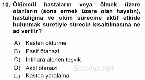 Sağlık Hukuku 2016 - 2017 Dönem Sonu Sınavı 10.Soru