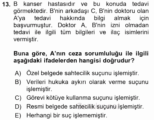 Sağlık Hukuku 2016 - 2017 Dönem Sonu Sınavı 13.Soru