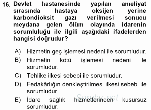 Sağlık Hukuku 2016 - 2017 Dönem Sonu Sınavı 16.Soru