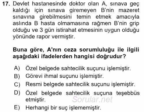 Sağlık Hukuku 2016 - 2017 Dönem Sonu Sınavı 17.Soru