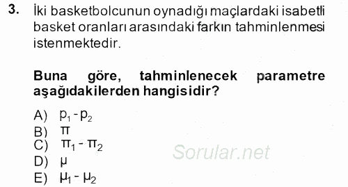 İstatistik 2 2014 - 2015 Dönem Sonu Sınavı 3.Soru