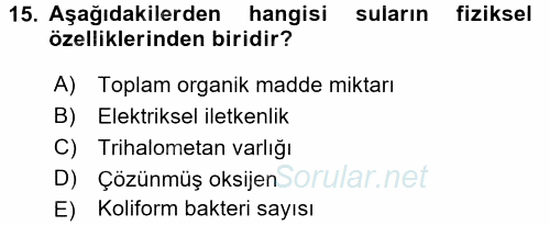Hijyen ve Sanitasyon 2015 - 2016 Ara Sınavı 15.Soru
