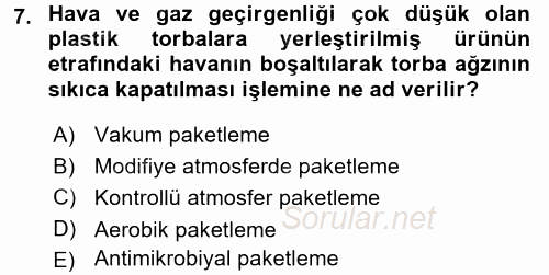 Hijyen ve Sanitasyon 2015 - 2016 Ara Sınavı 7.Soru