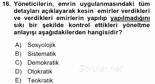 Yönetim ve Organizasyon 1 2016 - 2017 Dönem Sonu Sınavı 16.Soru