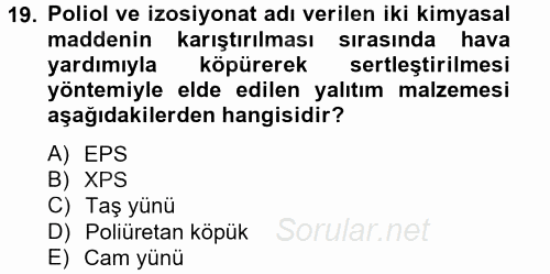 Isıtma Havalandırma ve Klima Sistemlerinde Enerji Ekonomisi 2012 - 2013 Ara Sınavı 19.Soru