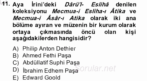 Müzecilik ve Sergileme 2014 - 2015 Ara Sınavı 11.Soru