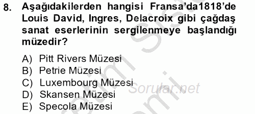 Müzecilik ve Sergileme 2014 - 2015 Ara Sınavı 8.Soru