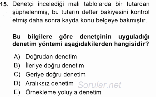 Muhasebe Denetimi ve Mali Analiz 2015 - 2016 Ara Sınavı 15.Soru