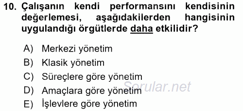 Performans Yönetimi 2015 - 2016 Tek Ders Sınavı 10.Soru