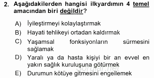 Temel İlk Yardım Bilgisi 2015 - 2016 Ara Sınavı 2.Soru