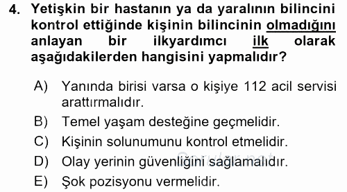 Temel İlk Yardım Bilgisi 2015 - 2016 Ara Sınavı 4.Soru