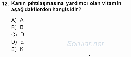 Genel Beslenme 2013 - 2014 Ara Sınavı 12.Soru