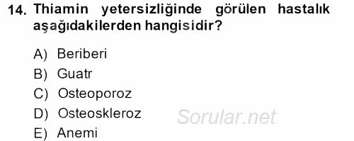 Genel Beslenme 2013 - 2014 Ara Sınavı 14.Soru