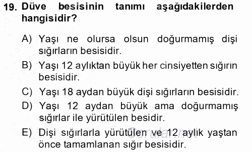 Hayvan Yetiştirme 2014 - 2015 Ara Sınavı 19.Soru