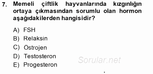 Hayvan Yetiştirme 2014 - 2015 Ara Sınavı 7.Soru