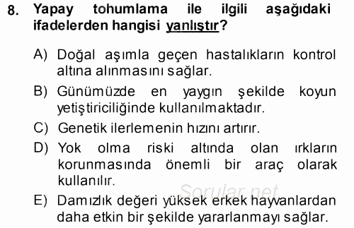 Hayvan Yetiştirme 2014 - 2015 Ara Sınavı 8.Soru