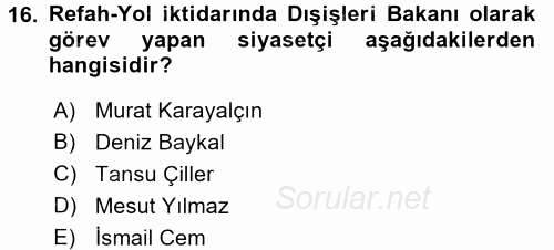 Türk Dış Politikası 2 2017 - 2018 Ara Sınavı 16.Soru