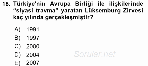 Türk Dış Politikası 2 2017 - 2018 Ara Sınavı 18.Soru