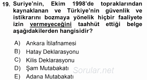 Türk Dış Politikası 2 2017 - 2018 Ara Sınavı 19.Soru