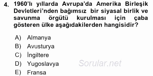 Türk Dış Politikası 2 2017 - 2018 Ara Sınavı 4.Soru