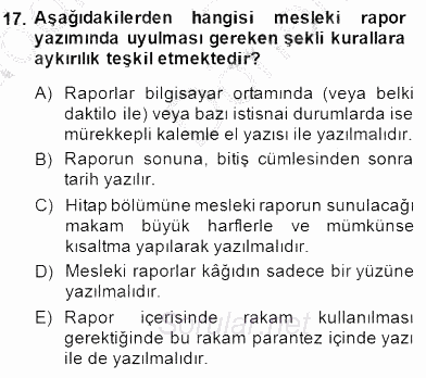 Olaylara Müdahale Esasları 2014 - 2015 Dönem Sonu Sınavı 17.Soru