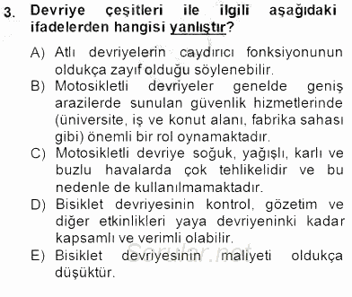 Olaylara Müdahale Esasları 2014 - 2015 Dönem Sonu Sınavı 3.Soru