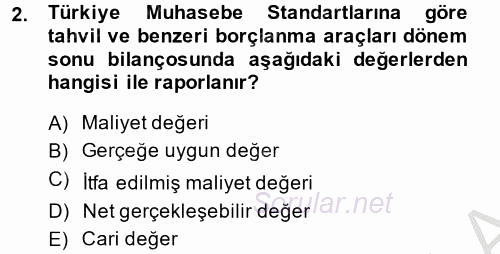 Genel Muhasebe 2 2013 - 2014 Ara Sınavı 2.Soru