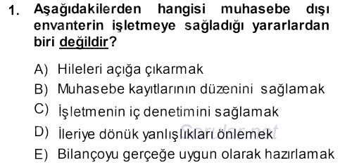 Envanter ve Bilanço 2013 - 2014 Dönem Sonu Sınavı 1.Soru