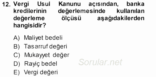 Envanter ve Bilanço 2013 - 2014 Dönem Sonu Sınavı 12.Soru