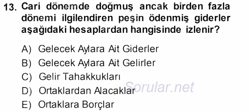 Envanter ve Bilanço 2013 - 2014 Dönem Sonu Sınavı 13.Soru