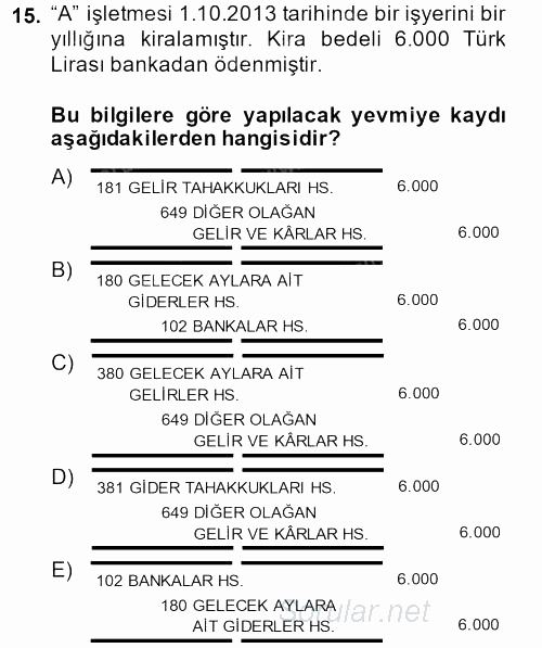 Envanter ve Bilanço 2013 - 2014 Dönem Sonu Sınavı 15.Soru
