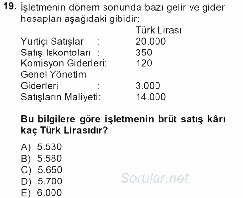 Envanter ve Bilanço 2013 - 2014 Dönem Sonu Sınavı 19.Soru