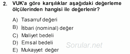 Envanter ve Bilanço 2013 - 2014 Dönem Sonu Sınavı 2.Soru