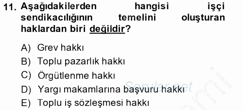 Endüstri İlişkileri 2014 - 2015 Ara Sınavı 11.Soru