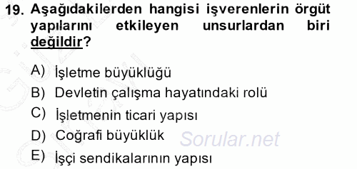 Endüstri İlişkileri 2014 - 2015 Ara Sınavı 19.Soru